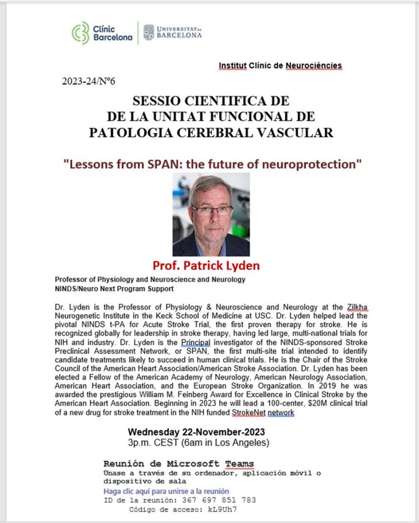 Sessió Cientifica Unitat F. de Patologia Cerebrovascular Curs 2023-24 (Prof. Patrick Lyden 22-11-2023 15h)
